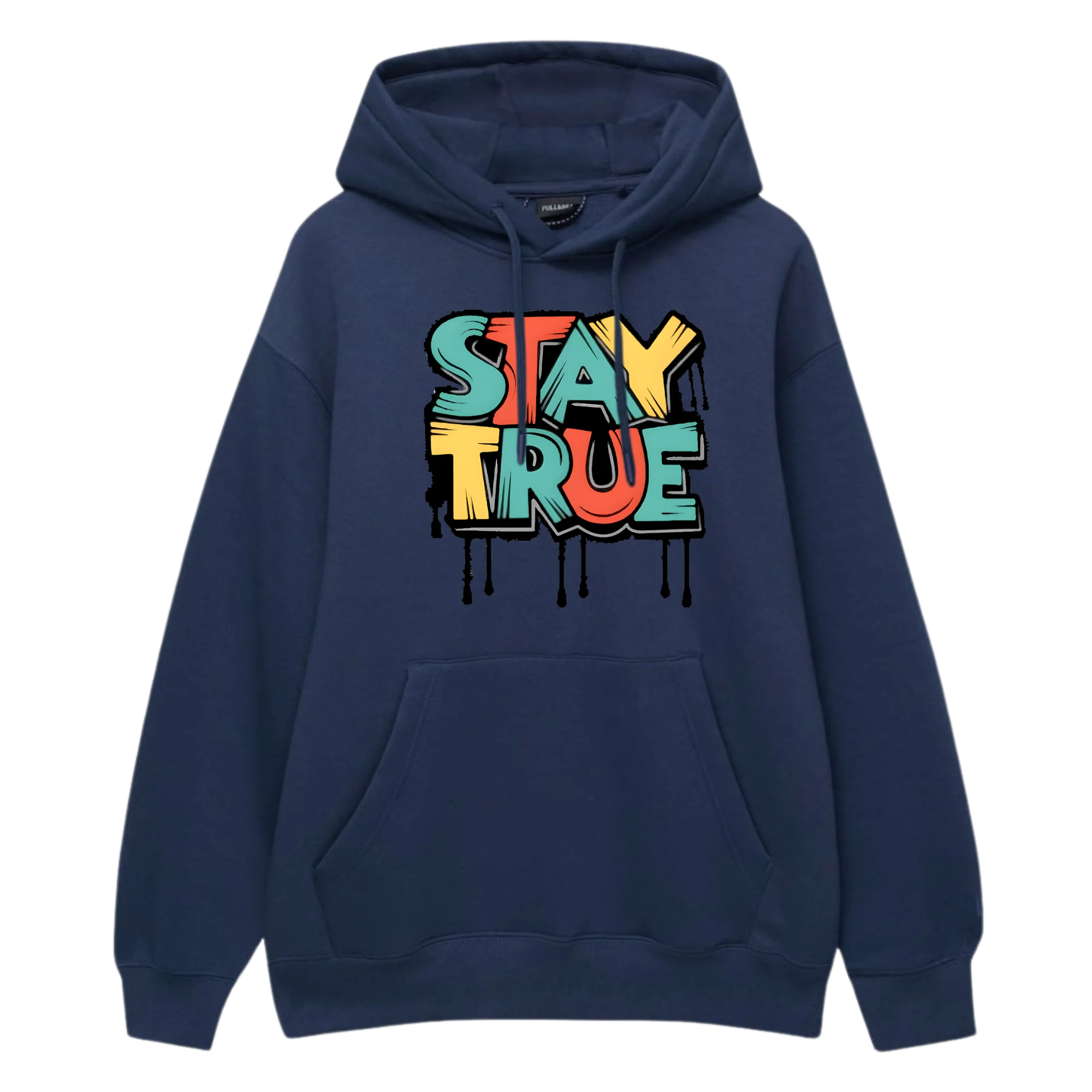 Stay True Hoodie